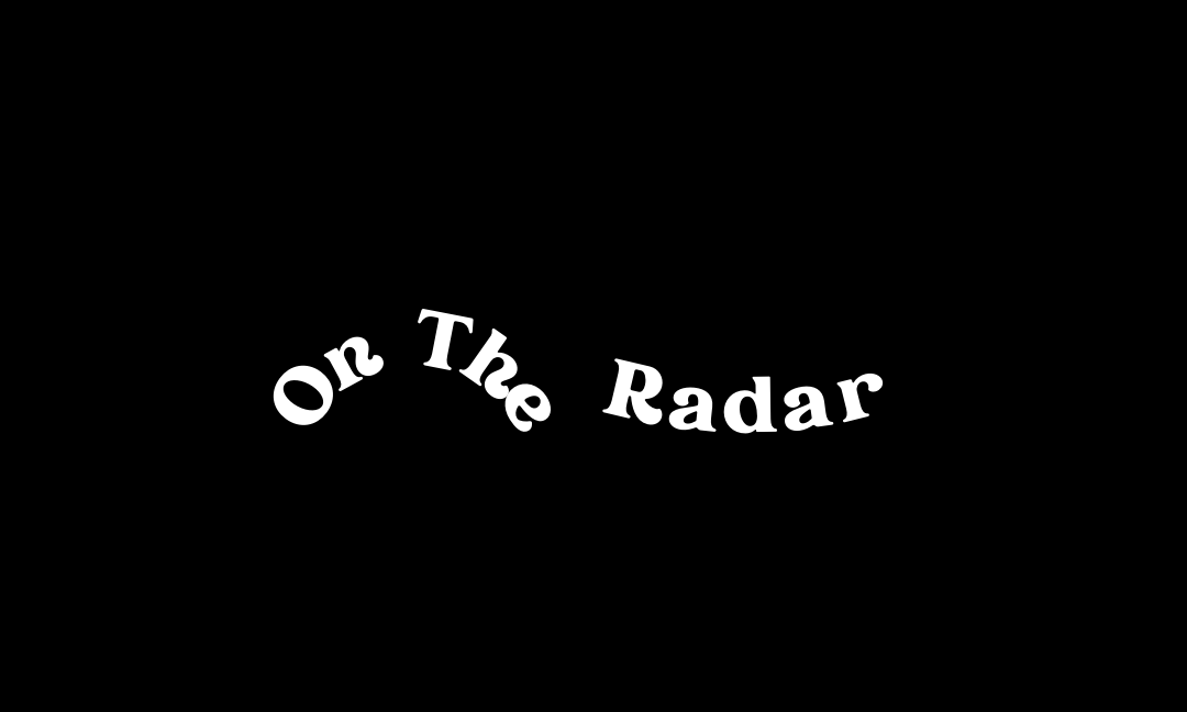 On The Radar: Volume #1 